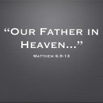 Padre nostro nei cieli, sia santificato il tuo nome